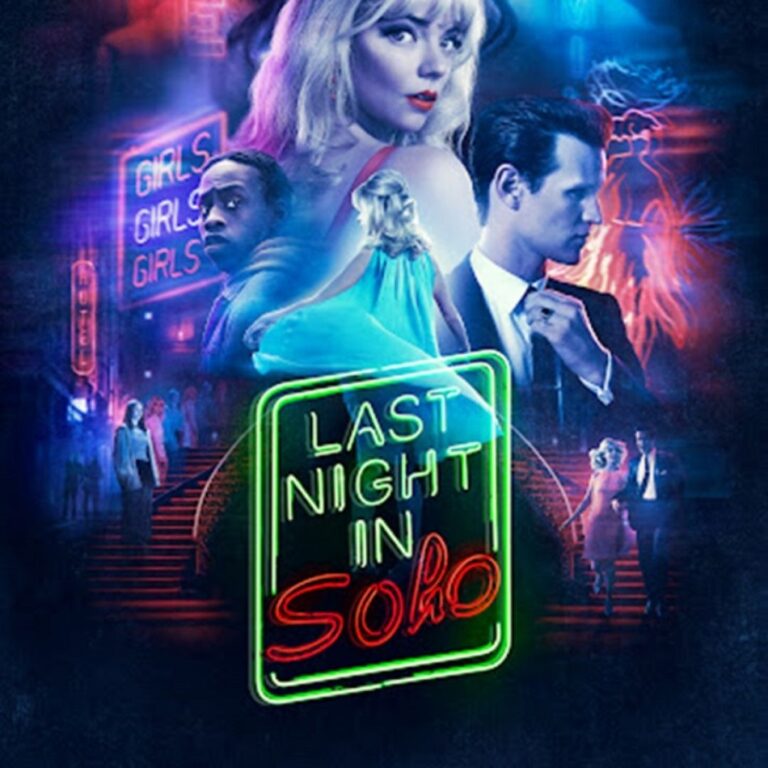 Dün Gece Soho’da; düşler ve gerçekler arasında