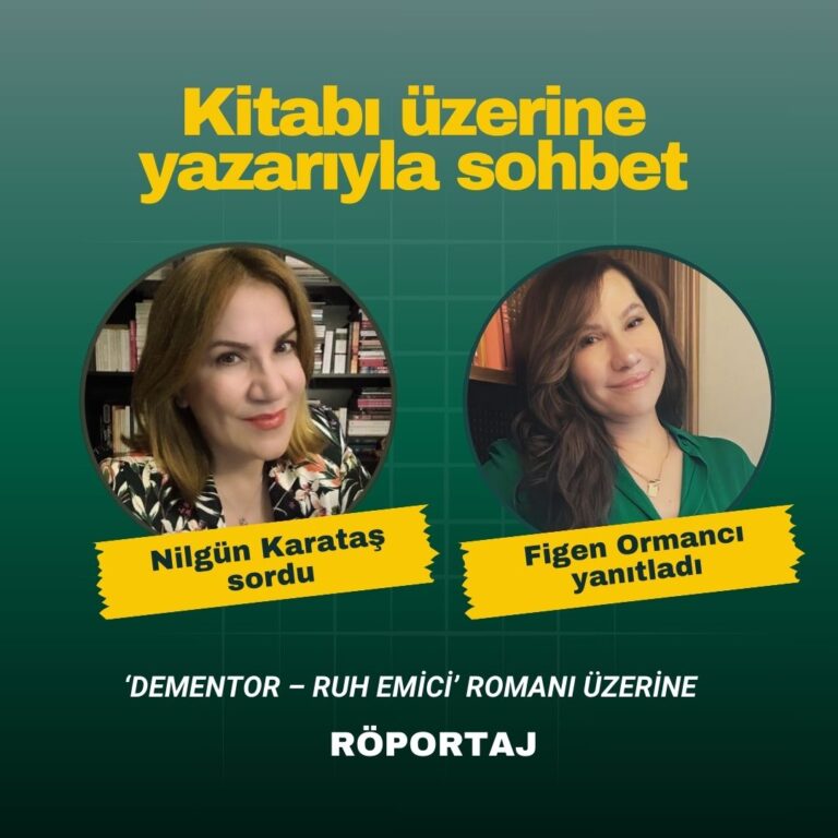 Figen Ormancı: Ruh emici bir insan hayalet karakterlerden bile korkunç!