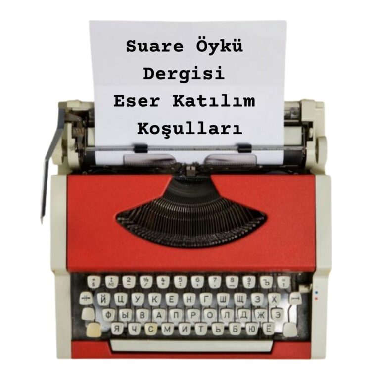 Suare Öykü Dergisi Eser Katılım Koşulları