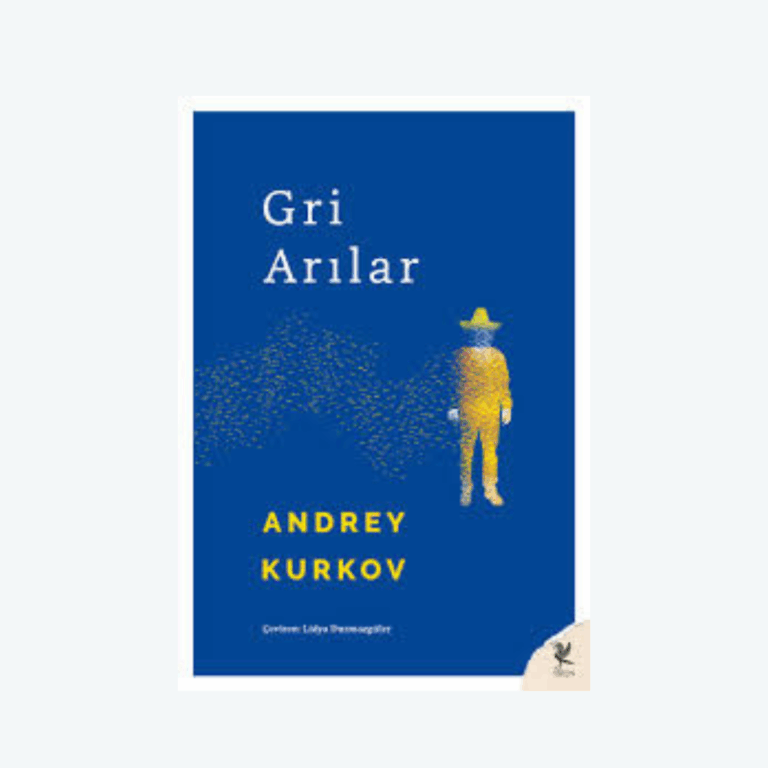 Andrey Kurkov’un dokunaklı romanı “Gri Arılar”, Siren Yayınları’ndan çıktı