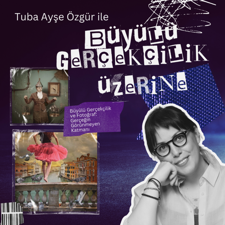 Büyülü Gerçekçilik ve Fotoğraf: Gerçeğin Görünmeyen Katmanı