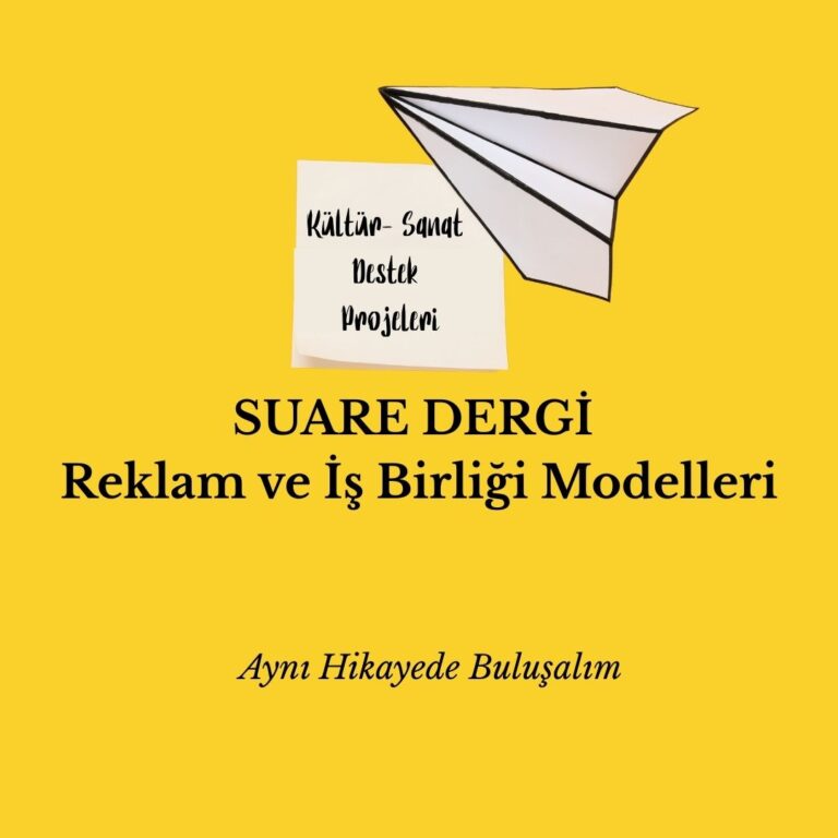 SUARE DERGİ – Reklam ve İş Birliği Modelleri