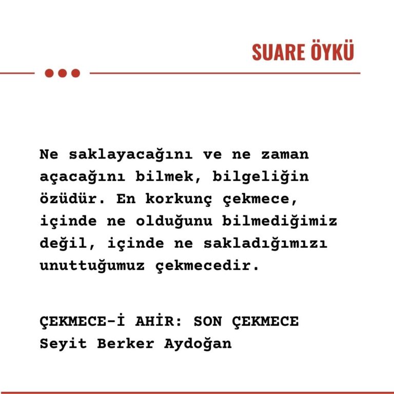 ÇEKMECE-İ AHİR: SON ÇEKMECE