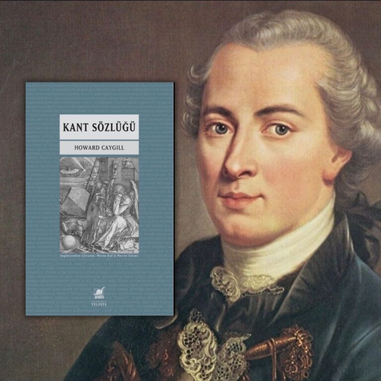 Kant felsefesini bütünüyle anlamak: Kant Sözlüğü