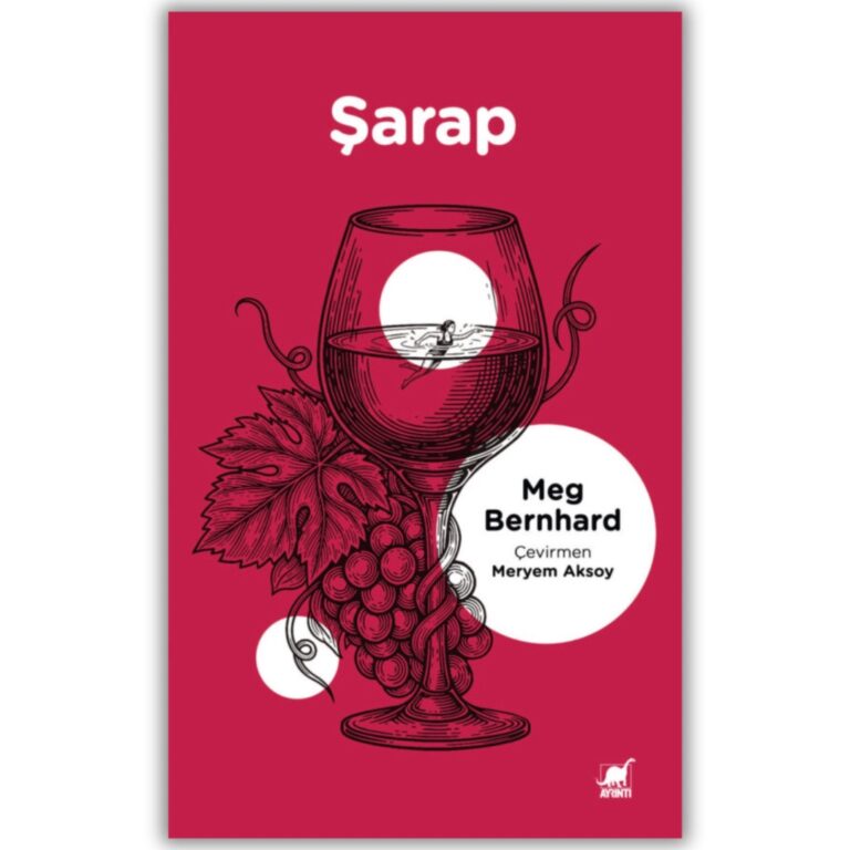 Şarap sadece asla sadece şarap değildir!