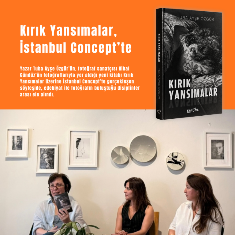 Kırık Yansımalar, İstanbul Concept’te edebiyat ve fotoğrafı buluşturdu